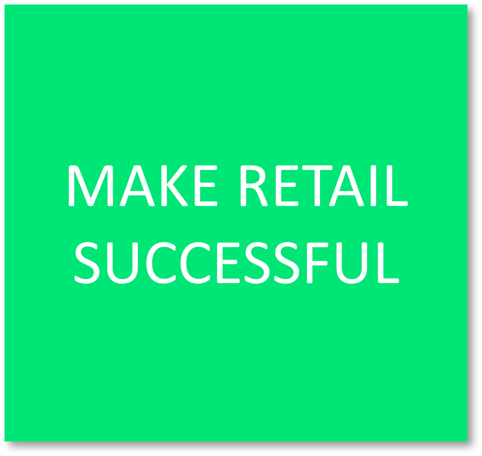 make retail successful
